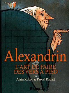 Couverture de l'album Alexandrin ou l'art de faire des vers à pied © Futuropolis