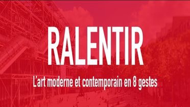 Visuel du Mooc du Centre Pompidou : ralentir