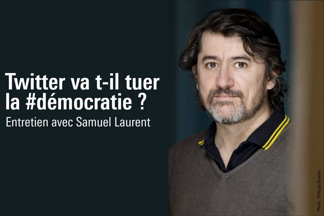 rencontre avec Samuel Laurent